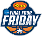 Reese's Final Four Friday