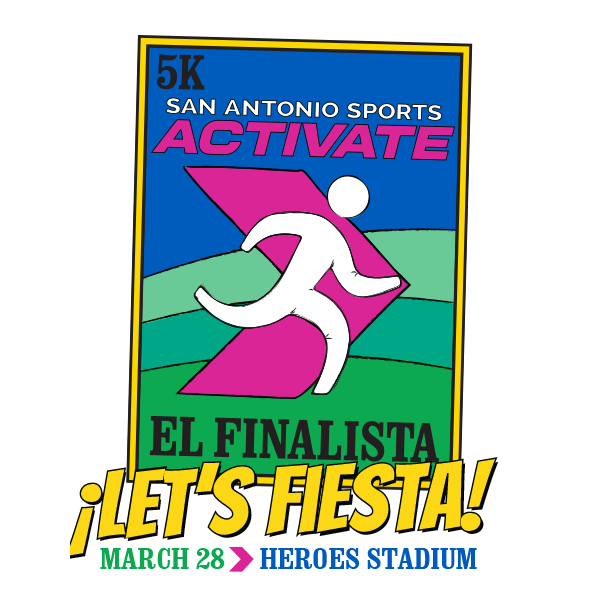San Antonio Sports ACTIVATE Let's Fiesta! 5k - March 28 at Heroes Stadium